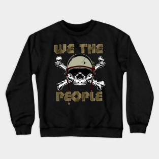 We The People - Patriotic - American Crewneck Sweatshirt